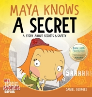 Maya Knows a Secret 1735439916 Book Cover
