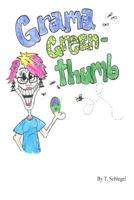 Grandma Green Thumb 1511512202 Book Cover