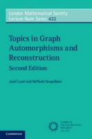 Topics in Graph Automorphisms and Reconstruction 0521529034 Book Cover