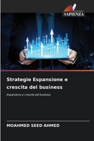 Strategie Espansione e crescita del business (Italian Edition) 6208226503 Book Cover