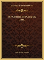 The Cambria Iron Company 1021245585 Book Cover