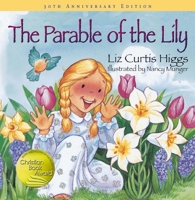 The Parable of the Lily (Parable Series)