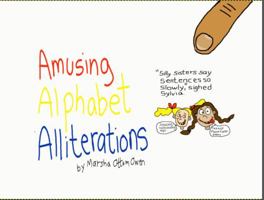 Amusing Alphabet Alliterations 0997627565 Book Cover