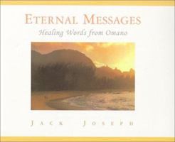 Eternal Messages: Healing Words from Omano 1891850180 Book Cover