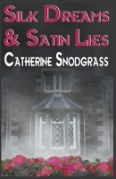 Silk Dreams and Satin Lies (Foggy Nights) 1393513794 Book Cover