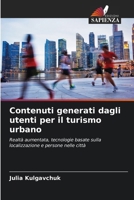 Contenuti generati dagli utenti per il turismo urbano (Italian Edition) 6208347955 Book Cover