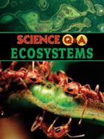 Ecosystems: Species, Spaces, and Relationships (Science at Work (Chicago, Ill.).) 1590369548 Book Cover