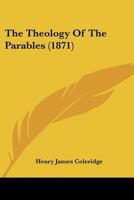 The Theology Of The Parables 3744797112 Book Cover