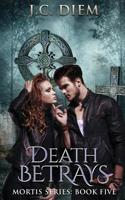 Death Betrays 1494290456 Book Cover