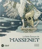 La belle époque de Massenet 235340118X Book Cover