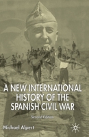 A New International History of the Spanish Civil War 1403911711 Book Cover