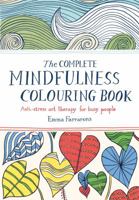 The Complete Mindfulness Colouring Book 0752265857 Book Cover