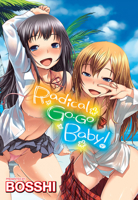 Radical Go-Go Baby! 1634423216 Book Cover