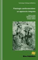 Fisiologia Cardiovascolare: Un Approccio Integrato 8792982069 Book Cover