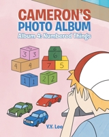 Cameron's Photo Album: Album 4: Numbered Things 1645597768 Book Cover