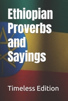 Ethiopian Proverbs and Sayings B0DWXTD11W Book Cover