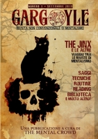Gargoyle - Rivista non convenzionale di Mentalismo - n. 1 0244803803 Book Cover