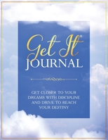 Get It: Journal: Men's Edition 1943284539 Book Cover