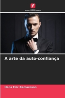 A arte da auto-confiança (Portuguese Edition) 6208507316 Book Cover
