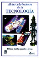 Al descubrimiento de la tecnologia/ Discovering Technology 9681826310 Book Cover