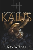 Kaius: Heaven and Hell Origins Novella B0D2L4Q5RM Book Cover