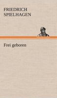 Frei Geboren 3842419759 Book Cover