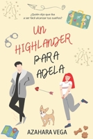 Un Highlander para Adela 1652874496 Book Cover