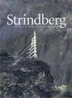 Strindberg: Painter and Photographer 0300091877 Book Cover