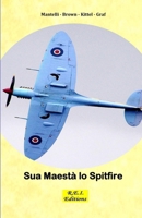 Sua Maestà lo Spitfire (Italian Edition) 2372975137 Book Cover