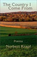 The Country I Come from: Poems 1931122059 Book Cover