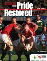 Pride Restored: The Inside Story Of The Lions In South Africa 2009 1906850097 Book Cover