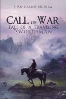 Call of War: Tale of a Traveling Swordsman B0CM6QBQS5 Book Cover