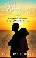 Broken Covenant: Living With Unfaithfulness, Coping With The Issues 1799047865 Book Cover
