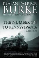 The Number 121 to Pennsylvania and Others 1481030094 Book Cover
