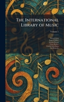The International Library of Music 1025745477 Book Cover