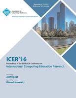 ICER 16 2016 International Computing Education Research Conference 1450346251 Book Cover