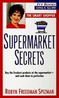 Supermarket Secrets 0804116814 Book Cover