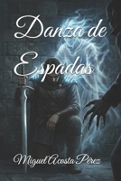 Danza de Espadas (Spanish Edition) B0DR2FLGLW Book Cover