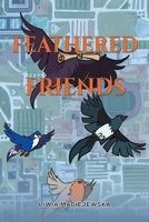 Feathered Friends 1398494151 Book Cover