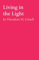 Living in the Light 1922405027 Book Cover