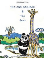 Pia and Bae-Bae & the Bees 9810791631 Book Cover