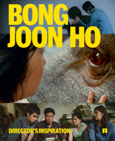 Bong Joon Ho : Director's Inspiration 1636811809 Book Cover