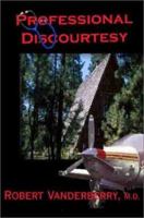 Professional Discourtesy 1893095185 Book Cover