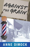 Against the Grain 1954907028 Book Cover