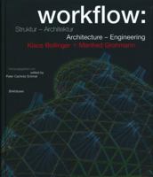 Workflow: Architecture -- Engineering: Klaus Bollinger and Manfred Grohmann 3764370955 Book Cover