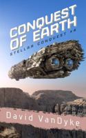 Conquest of Earth 1626260419 Book Cover