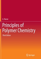 Principles of Polymer Chemistry 0306448734 Book Cover