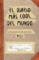 El diario más cool del mundo 1400218365 Book Cover