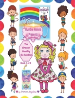 Humble Helena Presents the Virtue of Humility (The “Thank You” for Rainbow Adventures) 1970157569 Book Cover