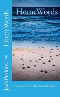 HomeWords: Poetry of Jack Perkins 069276870X Book Cover